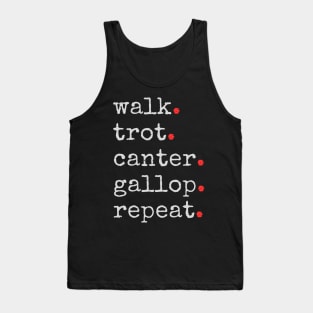 Walk, Trot, Canter Tank Top